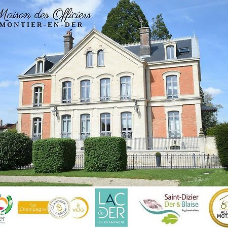 La Maison Des Officiers Montier-en-Der Exterior foto